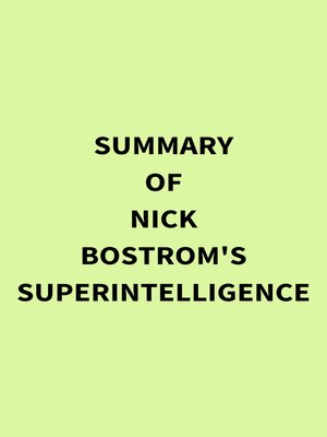 cover image of Summary of Nick Bostrom's Superintelligence